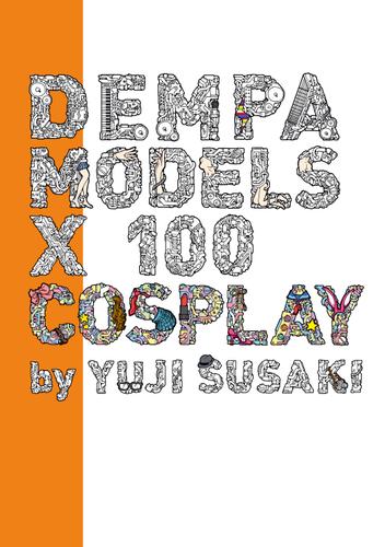 DEMPA MODELS ×100 COSPLAY