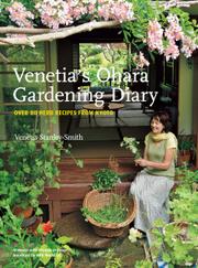 Venetia’s Ohara Gardening Diary OVER 80 HERB RECIPES FROM KYOTO
