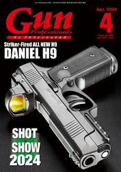月刊Gun Professionals2024年4月号