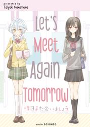 Let’s Meet Again Tomorrow