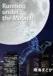 Running under the Moon!!