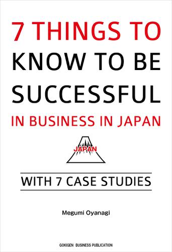 7 Things to Know to be Successful in Business in Japan