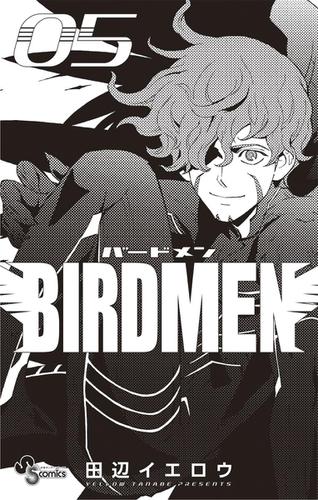 BIRDMEN（５）