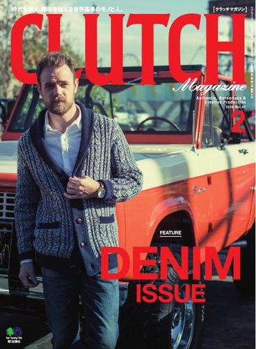 CLUTCH Magazine（クラッチ・マガジン） (Vol.47)