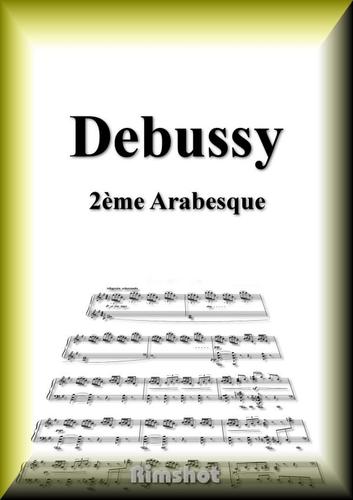 ドビュッシー　アラベスク第２番　ピアノ・ソロ