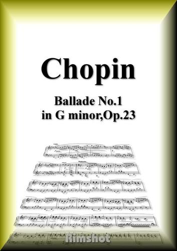 ショパン　バラード第１番　Ｏｐ．２３　ピアノ・ソロ