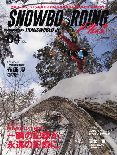 TRANSWORLD SNOWBOARDING JAPAN +（PLUS） (2016年4月号)