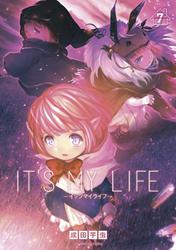 IT’S MY LIFE（７）