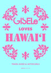 GISELe LOVES HAWAI'I