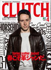 CLUTCH Magazine（クラッチ・マガジン） (Vol.72)