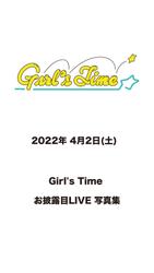 2022年 4月2日(土) Girl's Timeお披露目LIVE 写真集