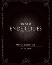 The Art of ENDER LILIES Quietus of the Knights