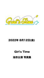 2022年 8月12日(金) Girl's Time 浴衣公演 写真集