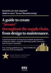 A guide to create "Secure" throughout the supply chain, from design to maintenance.