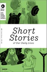 【音声DL付】NHK Enjoy Simple English Readers　Short Stories of Our Daily Lives