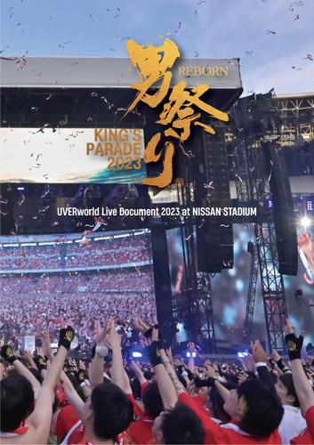UVERworld Live Document 2023 at NISSAN STADIUM～KING’S PARADE 男祭り REBORN～【音声付き】