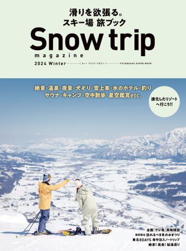 Snow trip magazine 2024