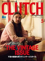 CLUTCH Magazine Vol.99