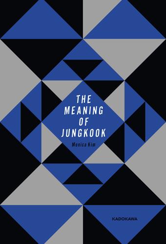 THE MEANING OF JUNGKOOK